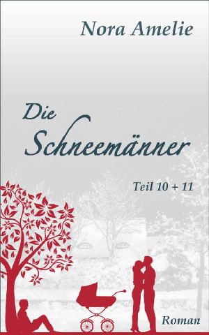 [Schneemänner Reihe 05] • Die Schneemänner. Teil 10 + 11